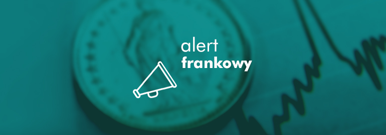 Alert Frankowy: Projekt prezydenta i propozycje banków